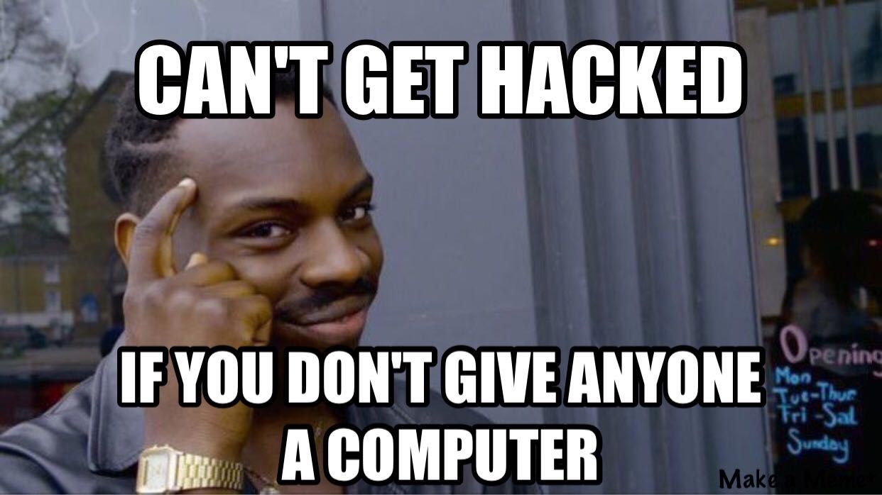 Security Meme. Source: Google Images