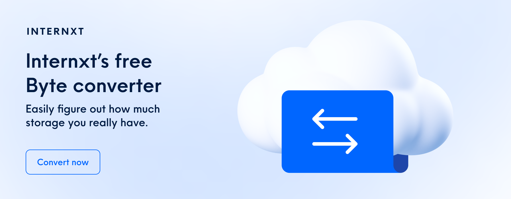 Internxt Byte Converter allow you to easily convert storage units