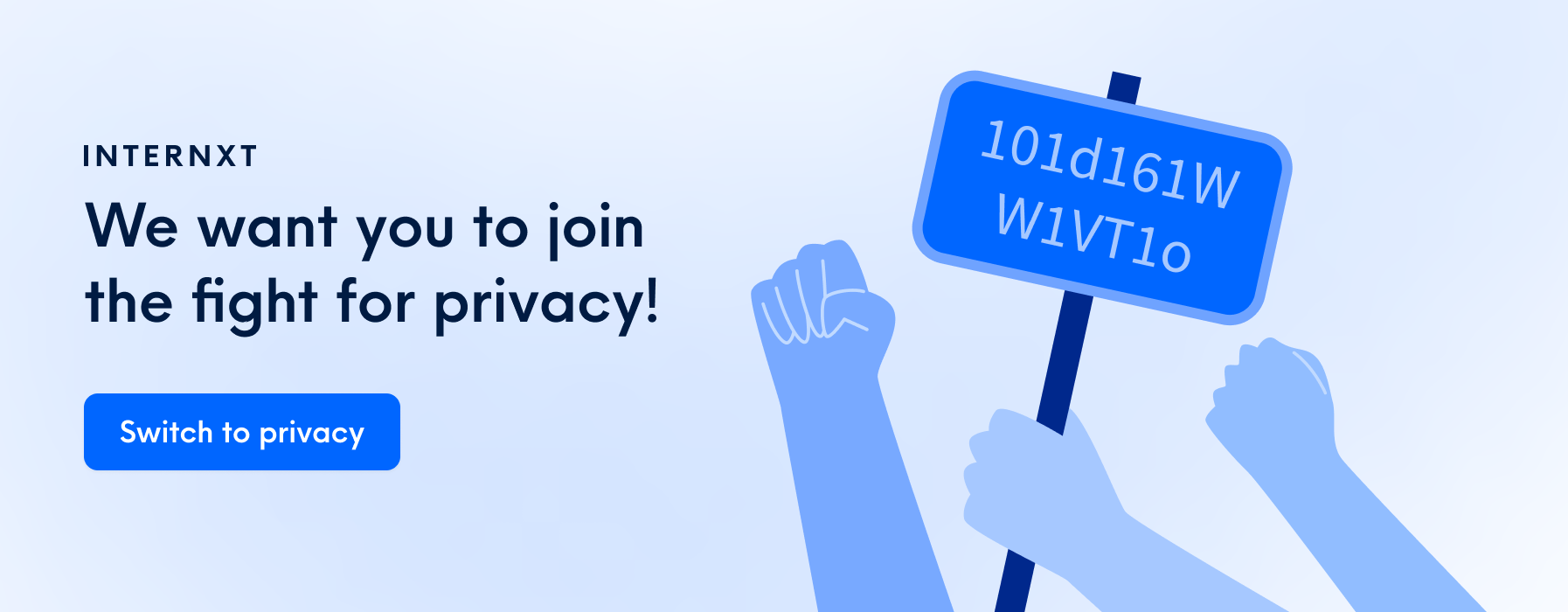 Internxt CTA: Fight for privacy.