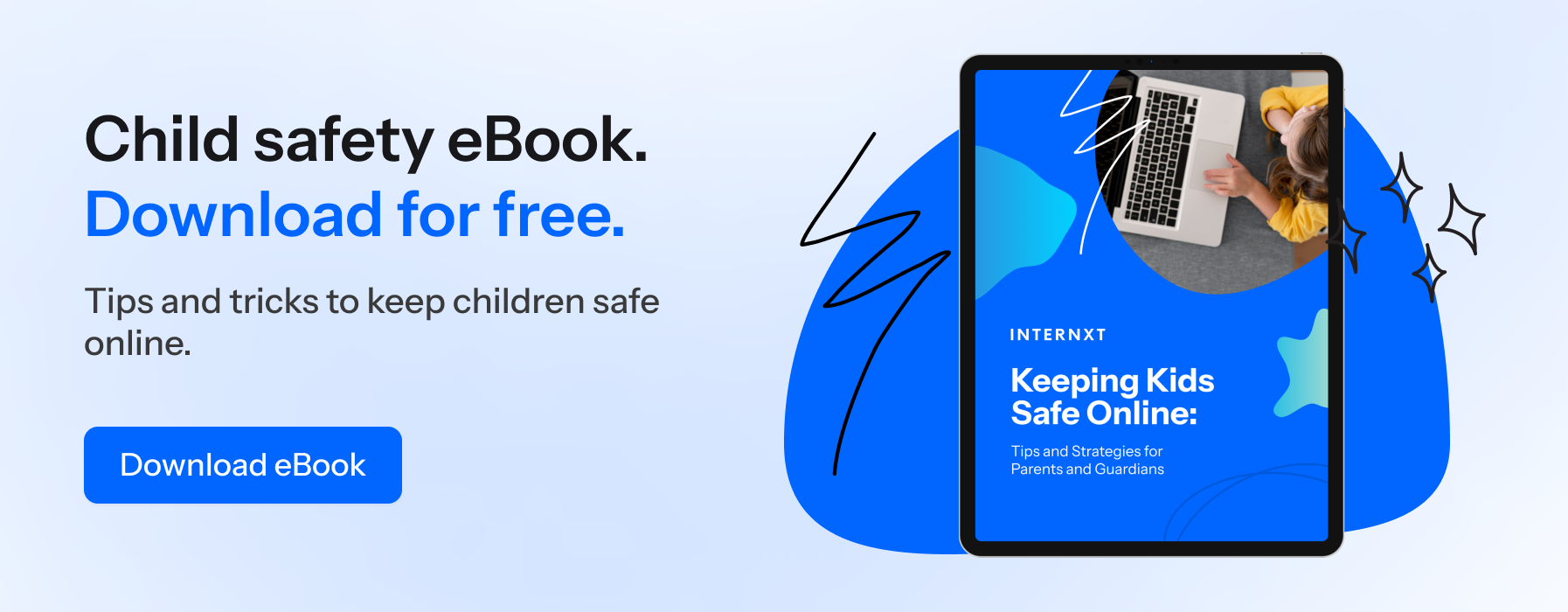Internxt child safety eBook offers tips to protect children online. 