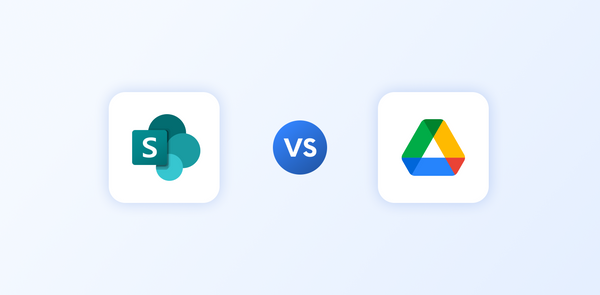 SharePoint vs Google Drive: Which One Should You Pick?