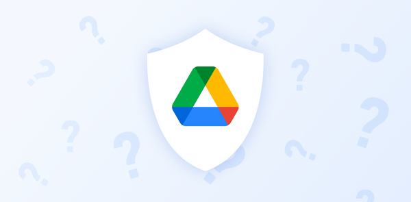 Ist Google Drive sicher für meine privaten Dateien?